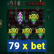 79 x bet